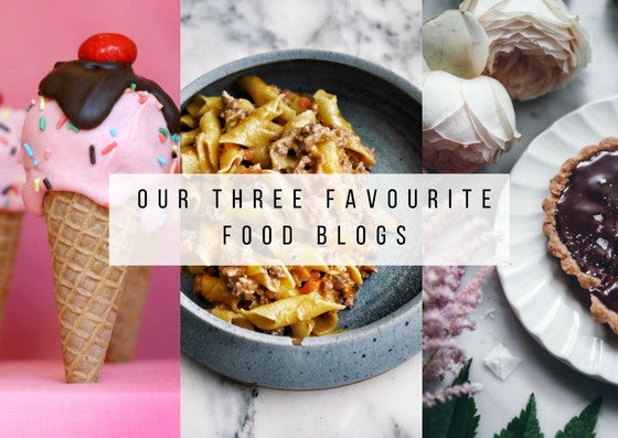 Our 3 Favourite Food Blogs
